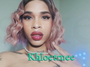 Khloetruee