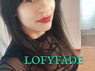 LOFYFADE