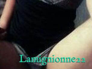 Lamignionne22