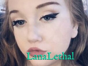 LanaLethal