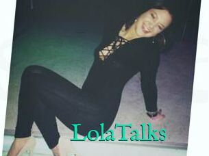 LolaTalks