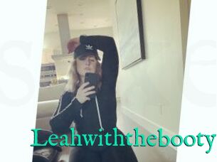 Leahwiththebooty