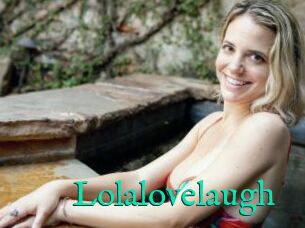 Lolalovelaugh