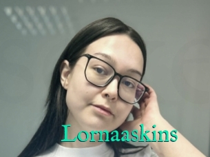 Lornaaskins
