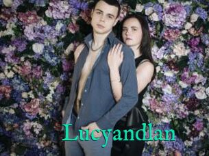 Lucyandlan