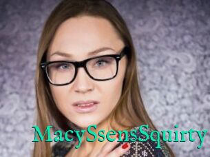 MacySsensSquirty