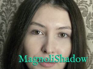 MagnoliShadow