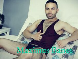 Maximus_Banes