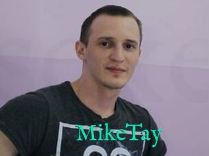 MikeTay