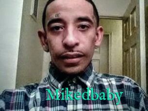 Mikedbaby