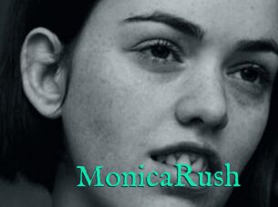 MonicaRush