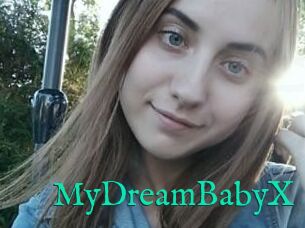 MyDreamBabyX