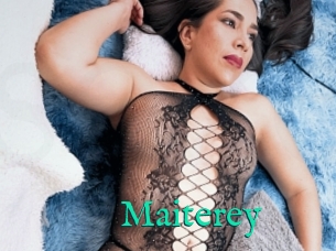 Maiterey