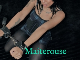 Maiterouse