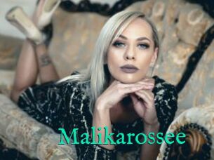 Malikarossee