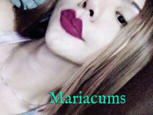 Mariacums