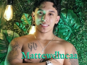 Mattewdlucaa