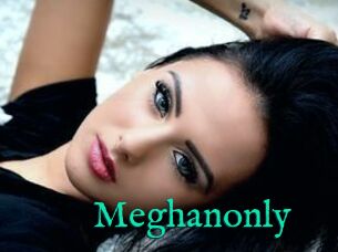 Meghanonly