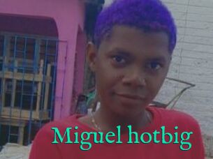 Miguel_hotbig