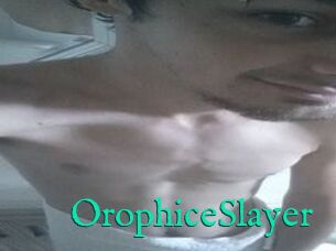 OrophiceSlayer