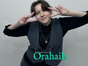 Orahails
