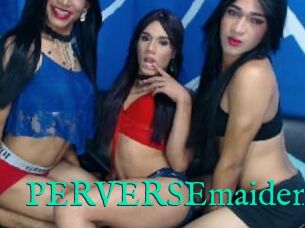 PERVERSEmaidens