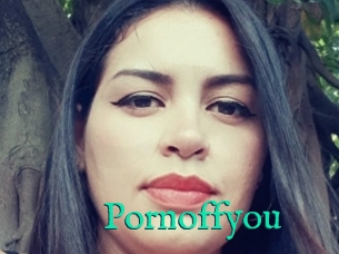 Pornoffyou