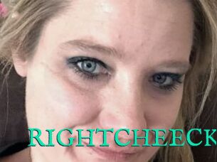 RIGHTCHEECK