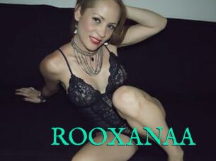 ROOXANAA