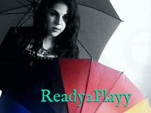 Ready2Playy