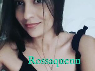 Rossaquenn