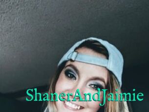 ShanerAndJaimie