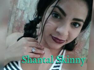 Shantal_Skinny