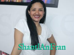ShantlAnFran