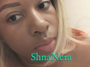 ShnaNera