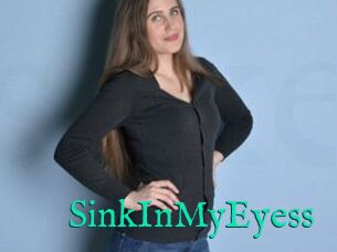 SinkInMyEyess