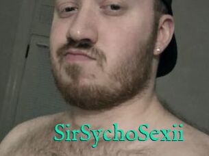 SirSychoSexii