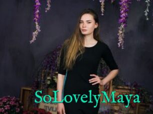 SoLovelyMaya