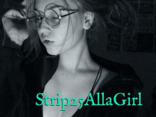 Strip25AllaGirl