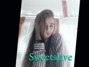 Sweetslave