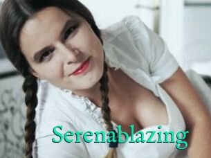 Serenablazing