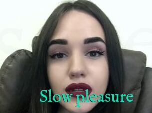 Slow_pleasure