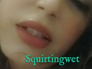 Squirtingwet