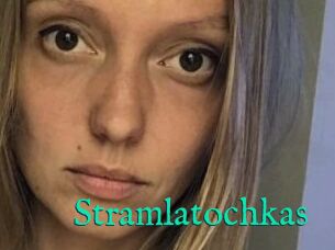 Stramlatochkas