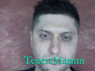TeeestMannn