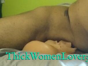 ThickWomenLover30