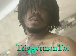 TriggermanTae