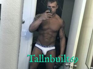 Tallnbuilt69