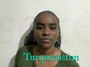 Turquesaston