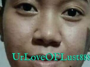 Ur_Love_OF_Lust888